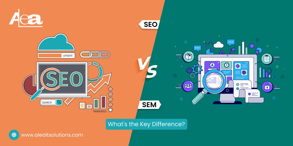 SEO vs. SEM_ What's the Key Difference